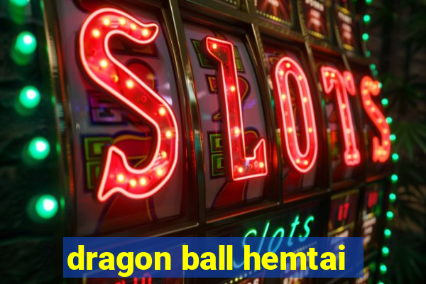 dragon ball hemtai